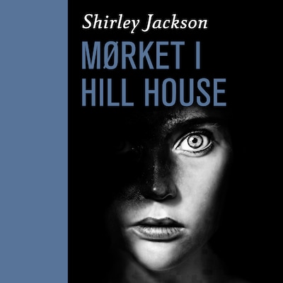 Mørket i Hill House – omslag til lydbogen af Shirley Jackson
