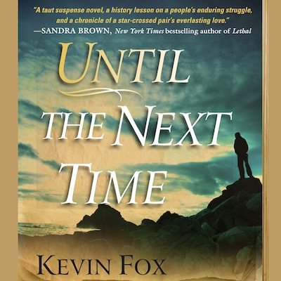 Until the Next Time – omslag til lydbogen af Kevin Fox