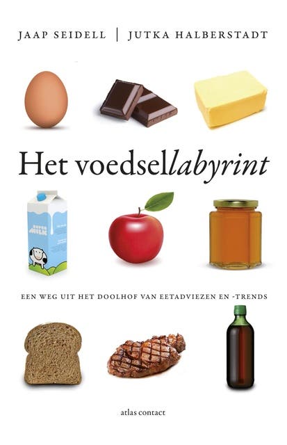 Het voedsellabyrint: een weg uit het doolhof van eetadviezen en -trends – omslag van het luisterboek van Jaap Seidell,Jutka Halberstadt
