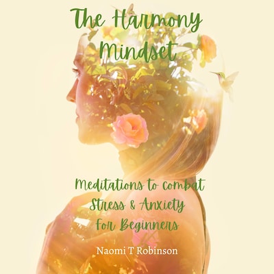 The Harmony Mindset – omslag til lydbogen af Naomi T Robinson
