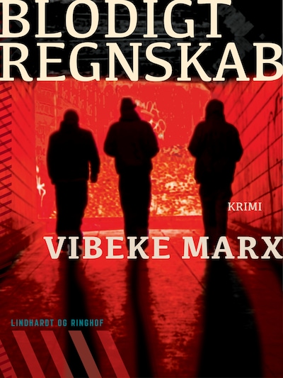 Blodigt regnskab – omslag til lydbogen af Vibeke Marx