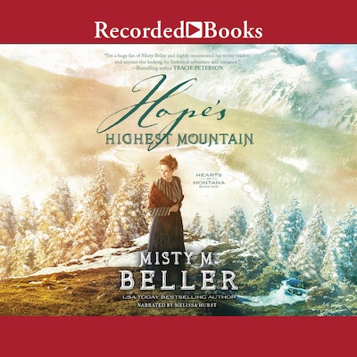 Hope's Highest Mountain – omslag til lydbogen af Misty M. Beller