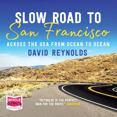 Slow Road to San Francisco – omslag til lydbogen af David Reynolds