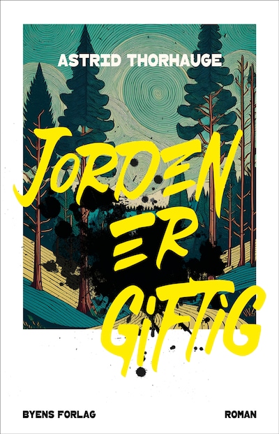 Jorden er giftig – omslag til lydbogen af Astrid Thorhauge