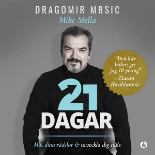 21 dagar med Dragomir Mrsic