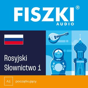 FISZKI audio – rosyjski – Słownictwo 1 – okładka audiobooka, autor Kinga Perczyńska