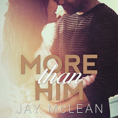 More Than Him – omslag til lydbogen af Jay McLean