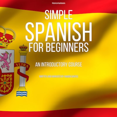 Simple Spanish for Beginners – omslag til lydbogen af Ramon Santos