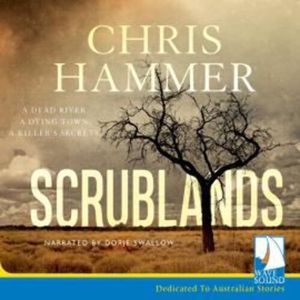Scrublands – okładka audiobooka, autor Chris Hammer