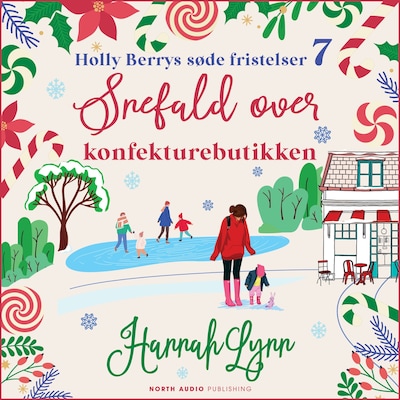 Snefald over konfekturebutikken – omslag til lydbogen af Hannah Lynn