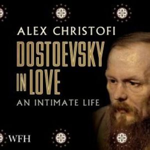 Dostoevsky in Love – okładka audiobooka, autor Alex Christofi