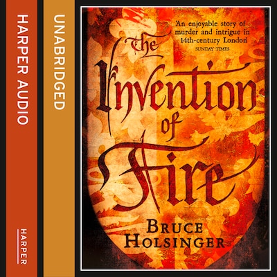 The Invention of Fire – omslag til lydbogen af Bruce Holsinger