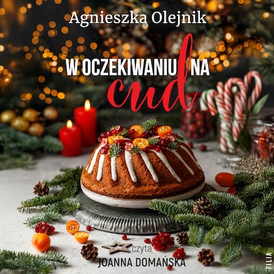 W oczekiwaniu na cud – okładka audiobooka, autor Agnieszka Olejnik