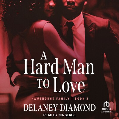 A Hard Man to Love – omslag til lydbogen af Delaney Diamond