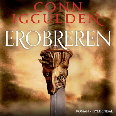 Erobreren – omslag til lydbogen af Conn Iggulden