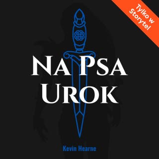 Na psa urok – okładka audiobooka, autor Kevin Hearne