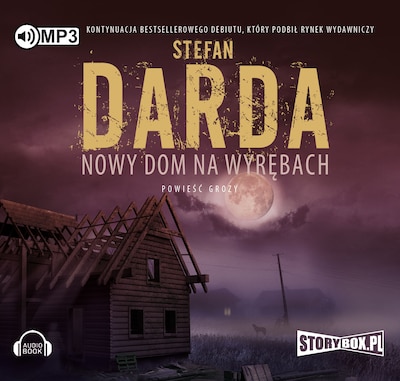 Nowy dom na wyrębach – okładka audiobooka, autor Stefan Darda