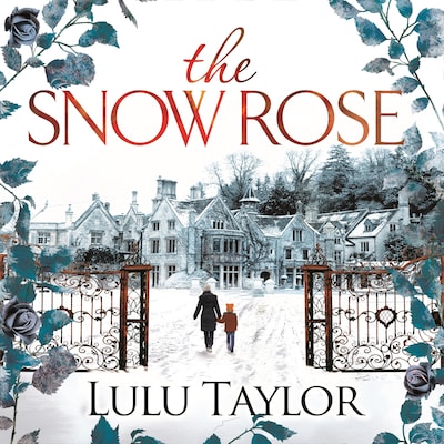 The Snow Rose – omslag til lydbogen af Lulu Taylor