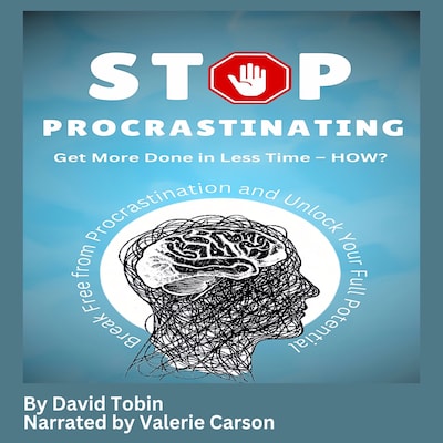 Stop Procrastinating: Get More Done in Less Time – HOW? – omslag til lydbogen af David Tobin