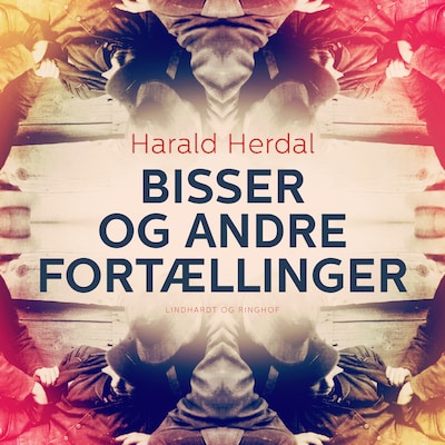 Bisser og andre fortællinger – omslag til lydbogen af Harald Herdal