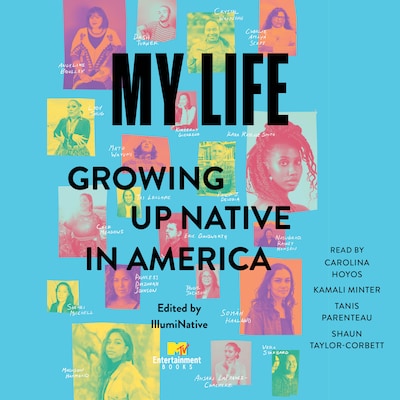 My Life: Growing Up Native in America