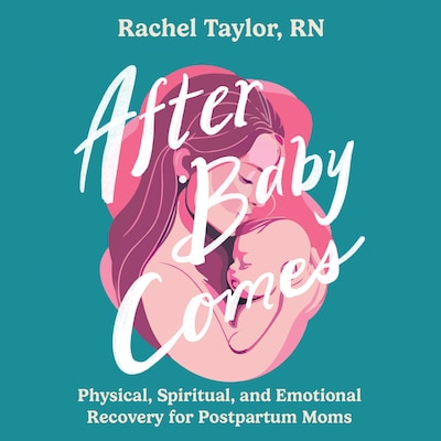 After Baby Comes – omslag til lydbogen af Rachel Taylor