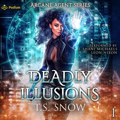 Deadly Illusions – omslag til lydbogen af T.S. Snow