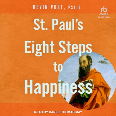 St. Paul's Eight Steps to Happiness – omslag til lydbogen af Kevin Vost