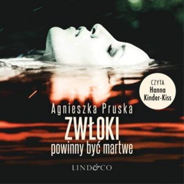 Zwłoki powinny być martwe. Alicja i Julia (1) – okładka audiobooka, autor Agnieszka Pruska