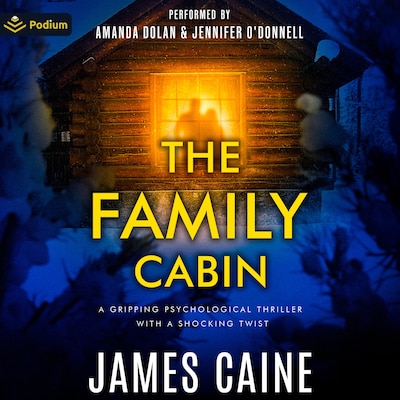 The Family Cabin – omslag til lydbogen af James Caine