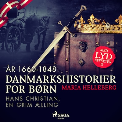 Danmarkshistorier for børn (30) (år 1660-1848) - Hans Christian, en grim ælling – omslag til lydbogen af Maria Helleberg