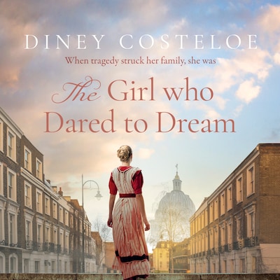 The Girl Who Dared to Dream – omslag til lydbogen af Diney Costeloe
