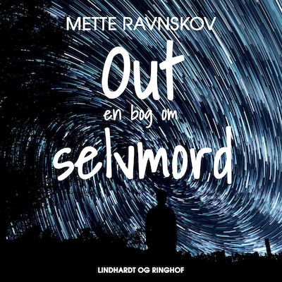 Out - en bog om selvmord – omslag til lydbogen af Mette Ravnskov