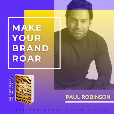 Make Your Brand Roar – omslag til lydbogen af Paul Robinson