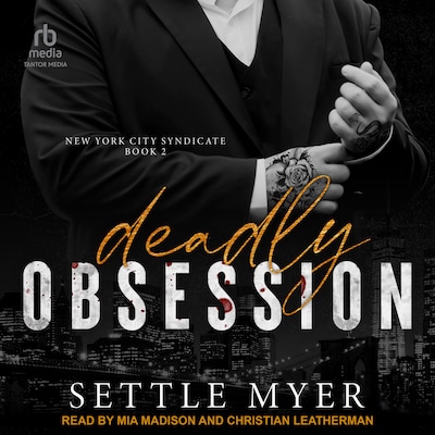 Deadly Obsession – omslag til lydbogen af Settle Myer