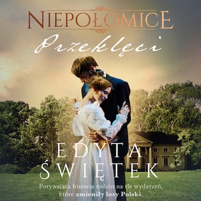 Niepołomice. Przeklęci – okładka audiobooka, autor Edyta Świętek