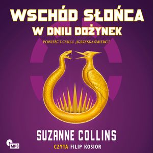 Wschód słońca w dniu dożynek – okładka audiobooka, autor Suzanne Collins