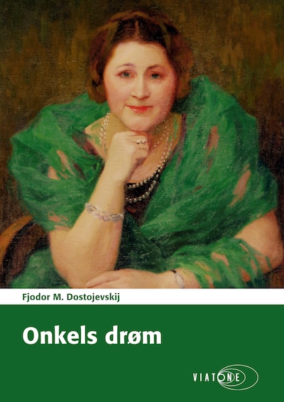 Onkels drøm – omslag til lydbogen af Fjodor Dostojevskij