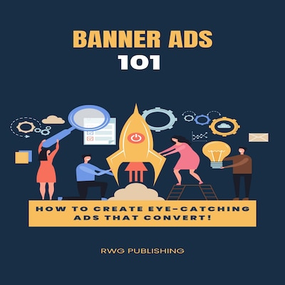 Banner Ads 101
