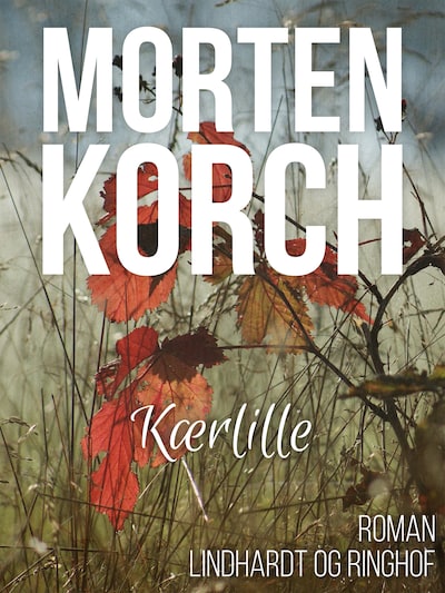 Kærlille – omslag til lydbogen af Morten Korch