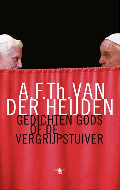 Gedichten Gods of de vergrijpstuiver: Kellendonklezing 2014
