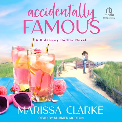 Accidentally Famous – omslag til lydbogen af Marissa Clarke