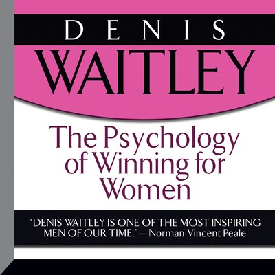 The Psychology of Winning for Women – omslag til lydbogen af Denis Waitley