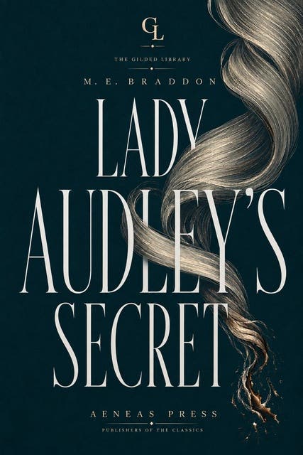 Lady Audley's Secret: The Illustrated Gift Edition – omslag til lydbogen af M E Braddon