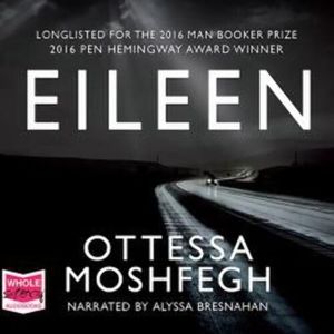 Eileen – okładka audiobooka, autor Ottessa Moshfegh