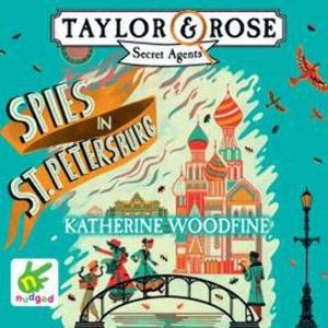 Spies in St Petersburg – okładka audiobooka, autor Katherine Woodfine