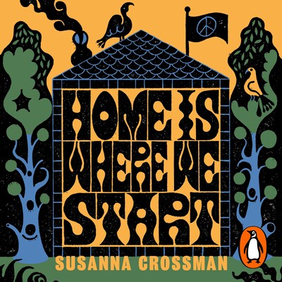 Home Is Where We Start – omslag til lydbogen af Susanna Crossman