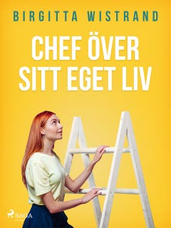 Chef över sitt eget liv – omslag till ljudboken av Birgitta Wistrand