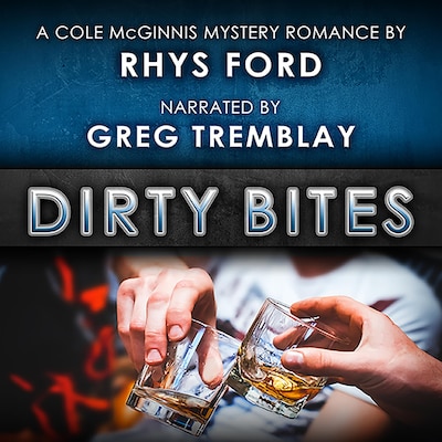 Dirty Bites – omslag til lydbogen af Rhys Ford