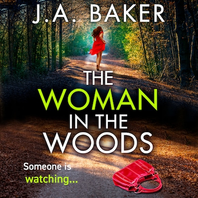 The Woman In The Woods (Unabridged) – omslag til lydbogen af J A Baker